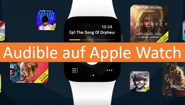 Audible auf Apple Watch anhören
