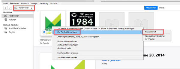 Audible Hörbuch zur iTunes neuen Playlist hinzufügen