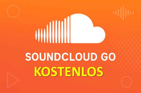 SoundCloud Go kostenlos nutzen