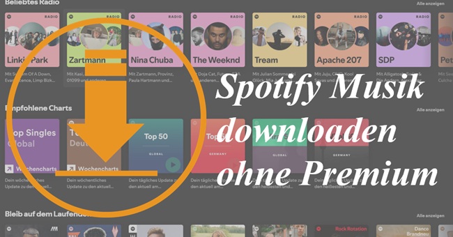 Spotify Lieder herunterladen ohne Premium